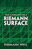 The Concept of a Riemann Surface (Dover Books on Mathematics)