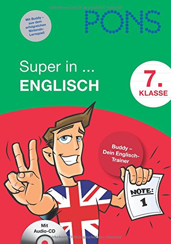 PONS Super in Englisch / 7. Klasse: Buddy - Dein Englisch-Trainer