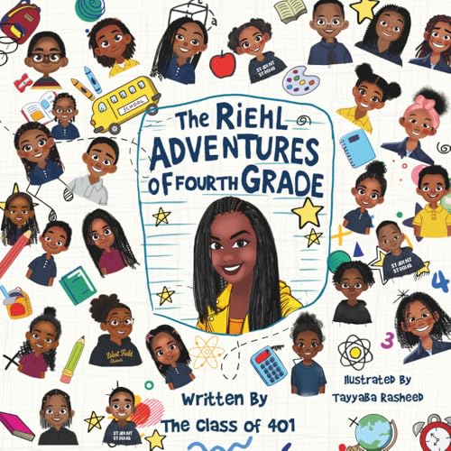 The Riehl Adventures of Fourth Grade