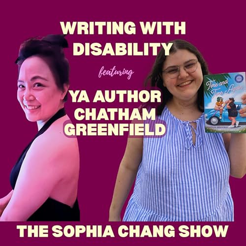 Page de couverture de Ep 63: Reese's Book Club Fellow Chatham Greenfield on Writing Disability & Lesbian YA Romance