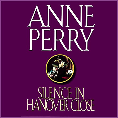Silence in Hanover Close  by Anne Perry | Audiobook