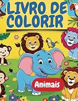 Livro infantil de colorir: Animais (Portuguese Edition) B0F5CGL8JN Book Cover