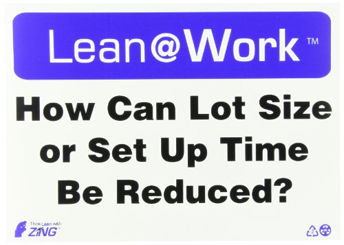 Image of Zing Green Products 2163 Recycled Plastic Lean at Work inchHow Can Lot Size or Set Up Time Be Reduced? inch Sign, 14 inch Length, 10 inch Width