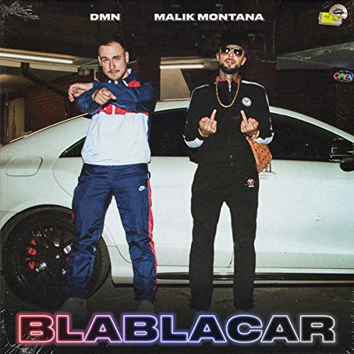 BlaBlaCar (feat. Malik Montana) [Explicit]