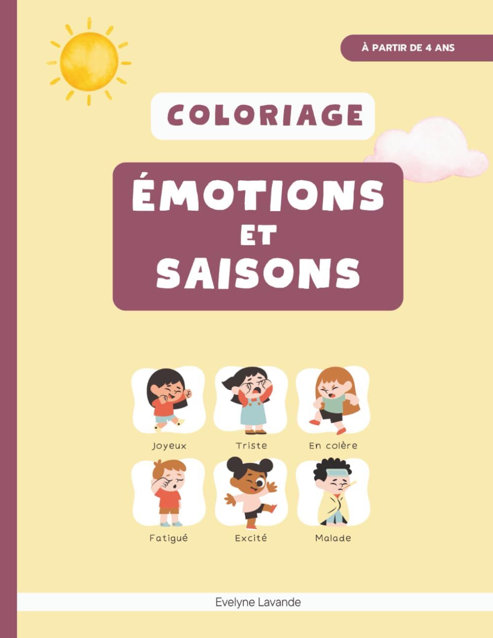 Livre de coloriage émotions et saisons: Apprendre les émotions et découvrir les saisons en coloriant