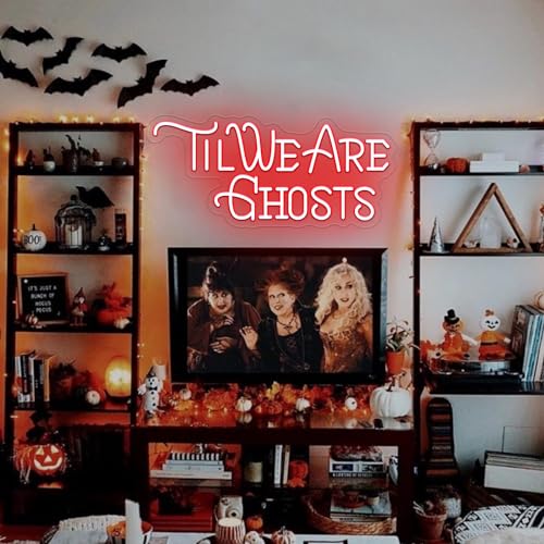 Til We Are Ghosts Neon Sign, Gothic Home Decor, Valentine