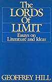 The Lords of Limit: Essays on Literature and Ideas