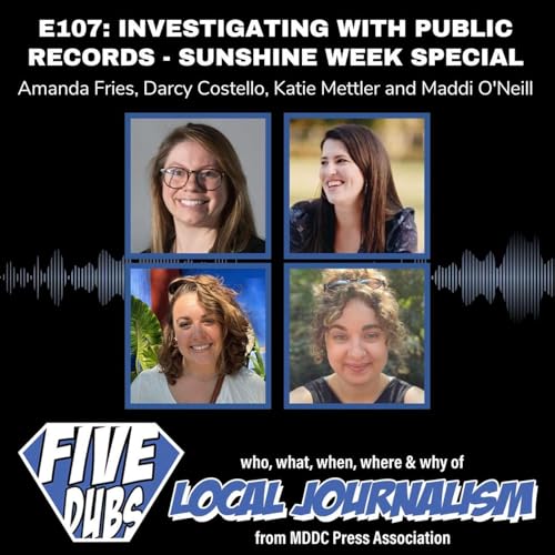 E107: Investigating with public records - Sunshine Week special