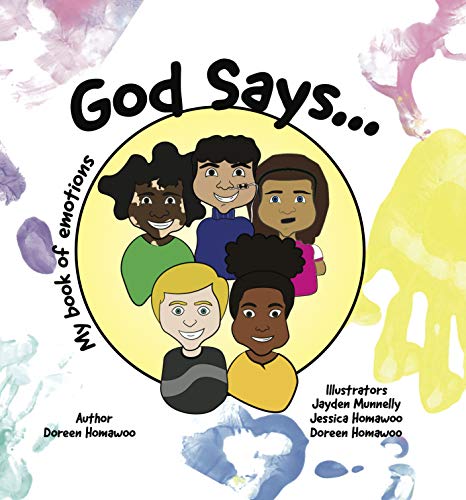 God Says: My Book of Emotions by [Doreen Homawoo, Jessica Homawoo, Jayden Munnelly, Roseline Fiatuse]