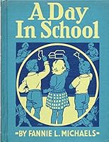 A Day In School B001V7EVRY Book Cover