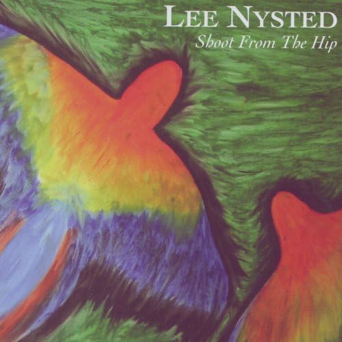Shoot From The Hip by Lee Nysted on Amazon Music Amazon.co.uk