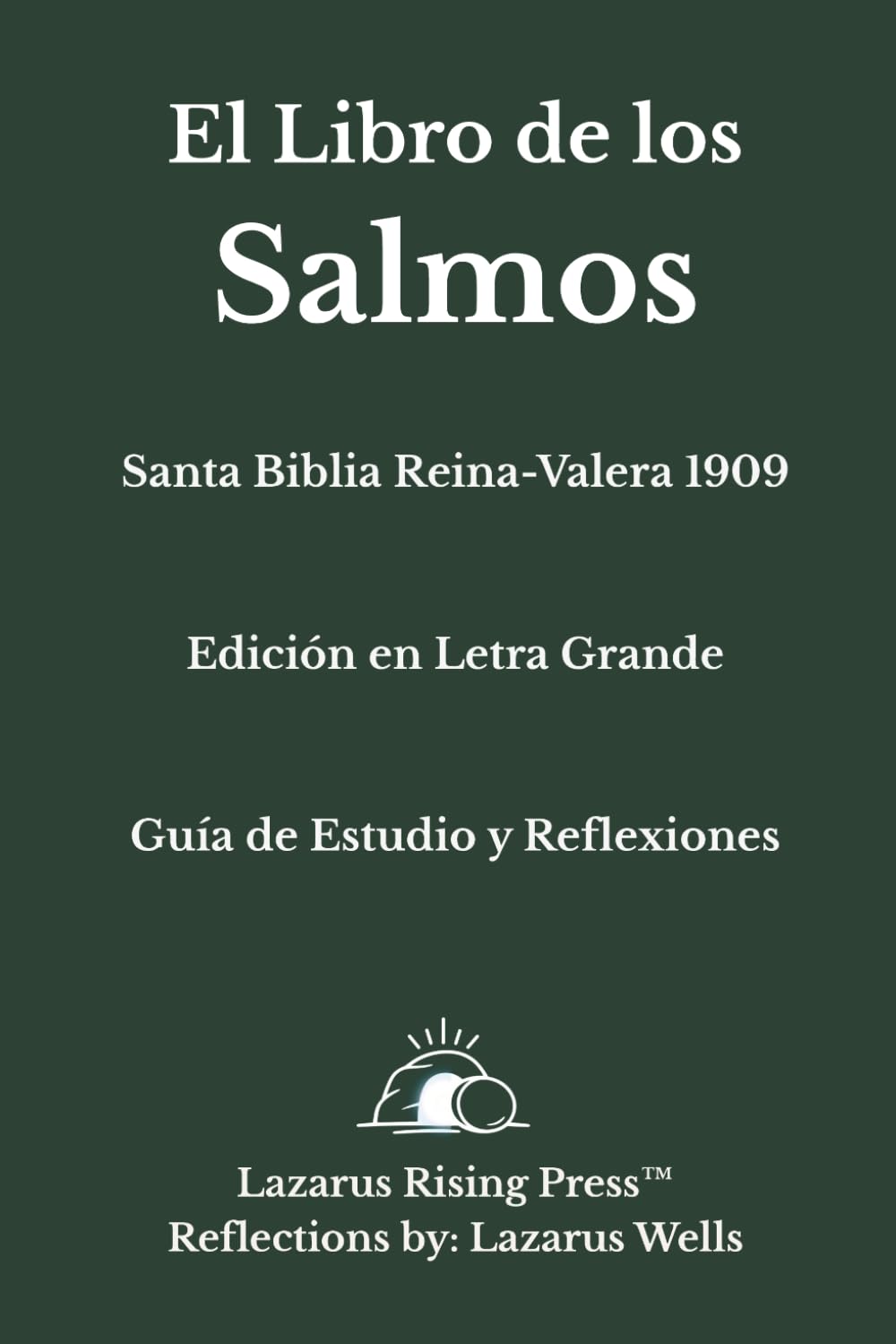 El Libro de los Salmos: Reina-Valera 1909 – Edición en Letra Grande (16 Punto (Biblia Reina-Valera 1909 – Serie de Libros Individuales en Letra Grande)