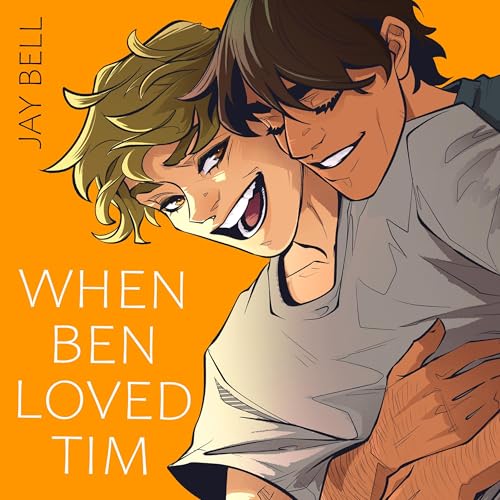 When Ben Loved Tim by Jay Bell episode artwork