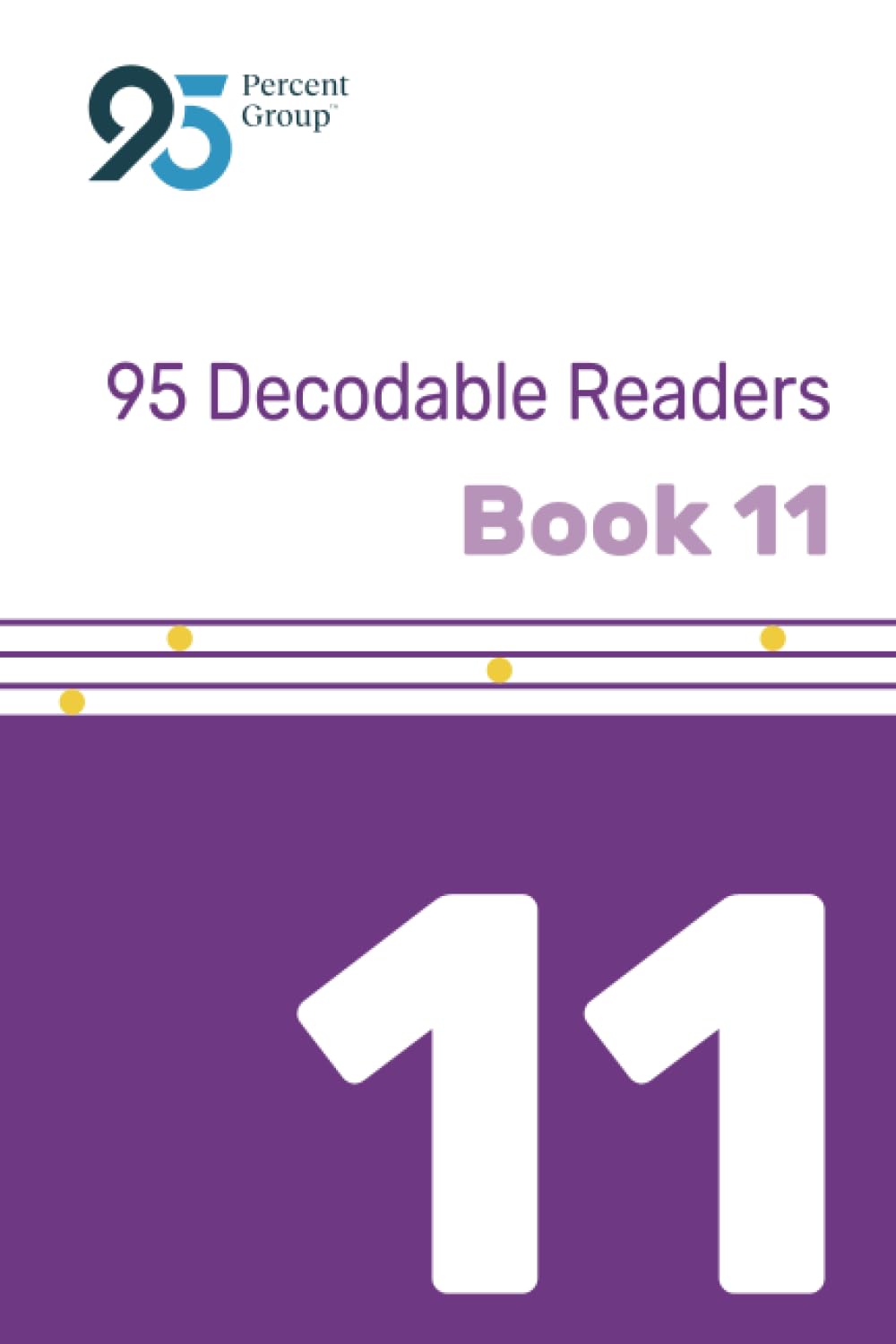 95 Decodable Reader Book 11 (95 Decodable Readers - Grades 3-4 Bundle (95 RAP Reading Level 2))