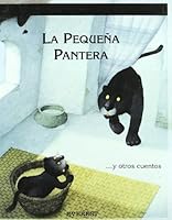 La pequeña pantera y otros cuentos (Colorín colorado) (Spanish Edition) 8424133269 Book Cover