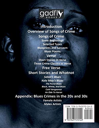 Blues With My Crime: Facts and Fiction