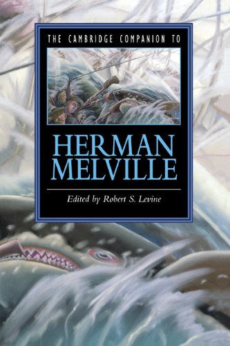 The Cambridge Companion to Herman Melville (Cambridge Companions to Literature)