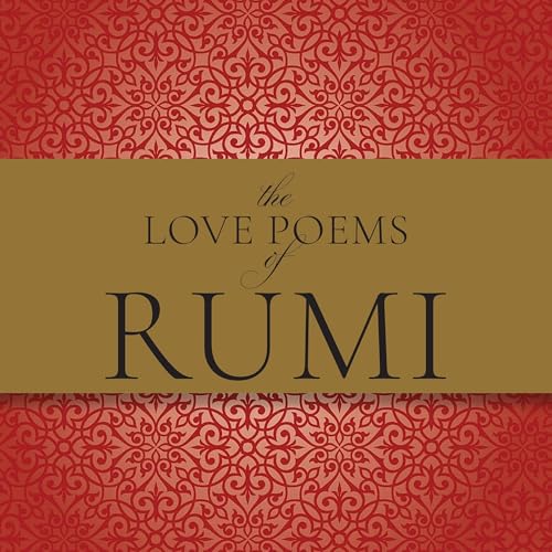 The Love Poems of Rumi by Nader Khalili - translator episode artwork
