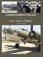 Commander in the Sky 1481035525 Book Cover