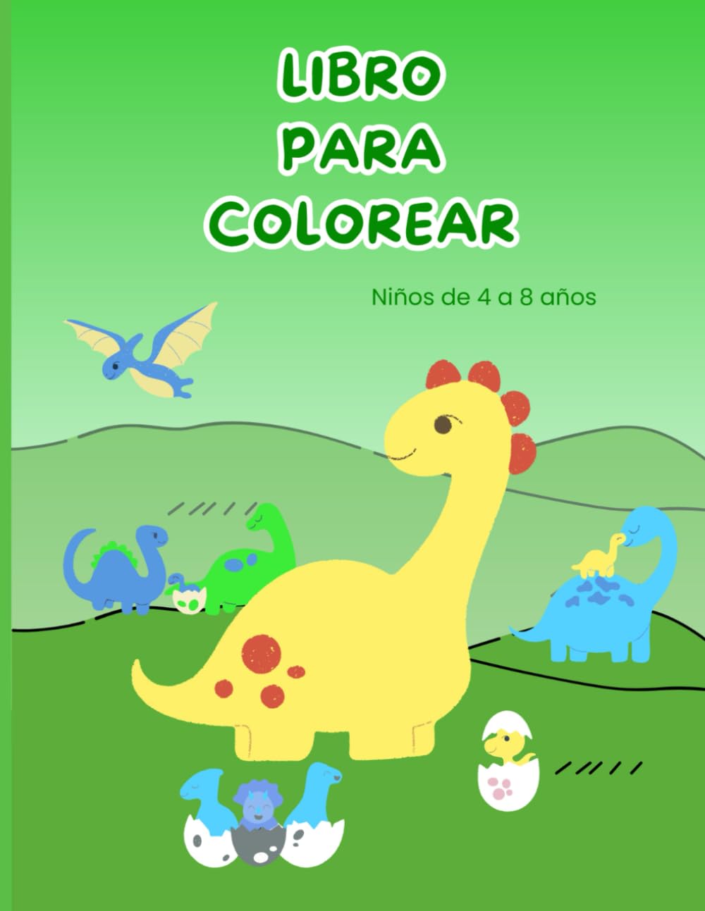 Libro para Colorear de Dinosaurios para Niños de 4 a 8 Años: 31 Dibujos Grandes y Divertidos para Colorear