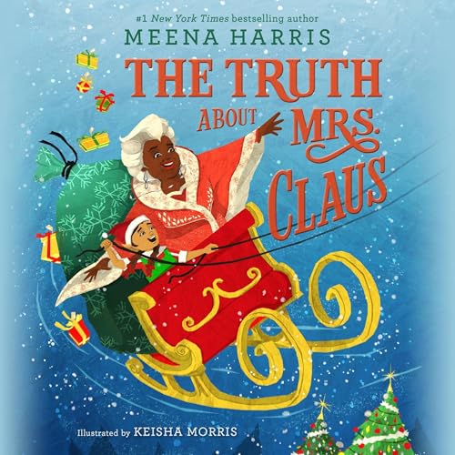 The Truth About Mrs. Claus by Meena Harris episode artwork