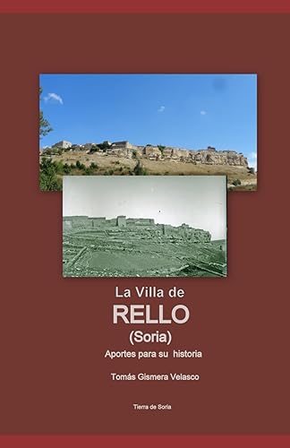 La Villa de RELLO (Soria)