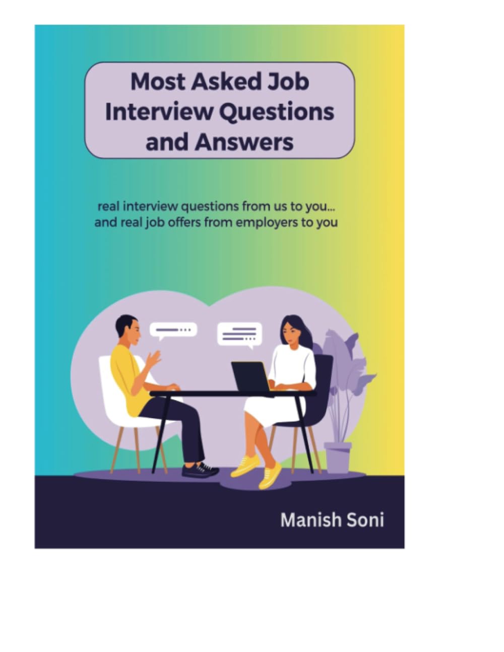 Most Asked Job Interview Questions and Answers (Interview Books Series)