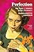 Perfection: 400 Years of Women's Quest for Beauty FOR BEAUTY günstig Kaufen-Perfection: 400 Years of Women's Quest for Beauty