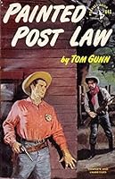 Painted Post Law B000WKUB3Y Book Cover