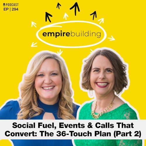 294. Social Fuel, Events & Calls That Convert: The 36-Touch Plan (Part 2) YouTube Title cover art