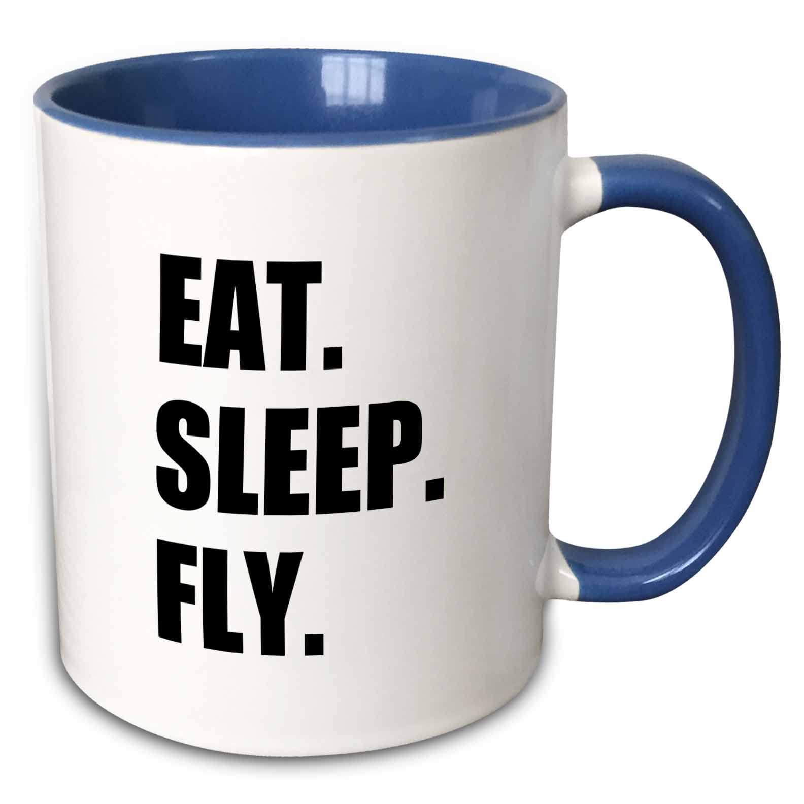 Eat Sleep Fly-Fun Gifts for Pilots Flight Crew and Frequent Flyers Two Tone Mug, 11 oz, Blue