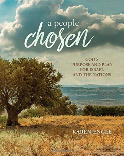 A People Chosen: A Bible Study Book (COLOR INTERIOR) God's Purpose and Plan for Israel and the Nations