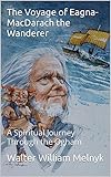 The Voyage of Eagna-MacDarach the Wanderer: A Spiritual Journey Through the Ogham