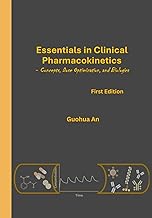 Essentials in Clinical Pharmacokinetics: Concepts, Dose Optimization, and Biologics