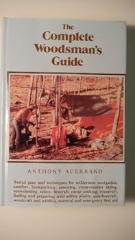 Hardcover The complete woodsman's guide Book