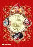 Il Libro delle Meraviglie. Un viaggio incantato tra le favole...