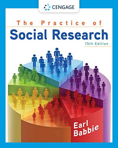 The Practice of Social Research (MindTap Course List)