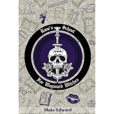 Kane's School for Wayward Witches