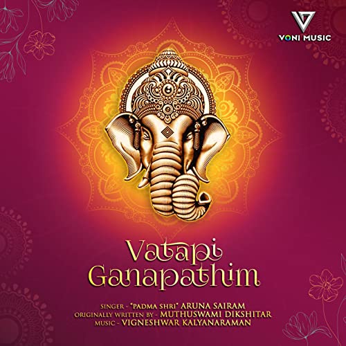 Vatapi Ganapathim de Aruna Sairam & Vigneshwar Kalyanaraman no Amazon ...