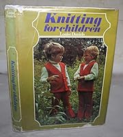 Knitting for Children 0600353060 Book Cover