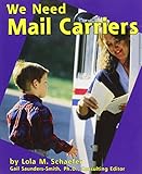 We Need Mail Carriers (Helpers in Our Community)