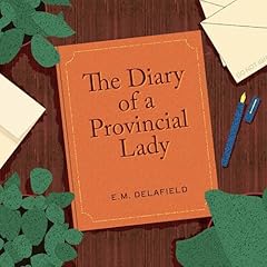 Diary of a Provincial Lady Audiolibro Por E. M. Delafield arte de portada