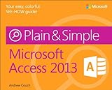 Microsoft Access 2013 Plain & Simple (English Edition)