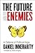 The Future and Its Enemies: In Defense of Political Hope (Cultural Memory in the Present)