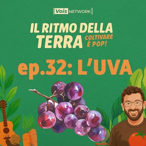 Ep 32 - L'uva cover art
