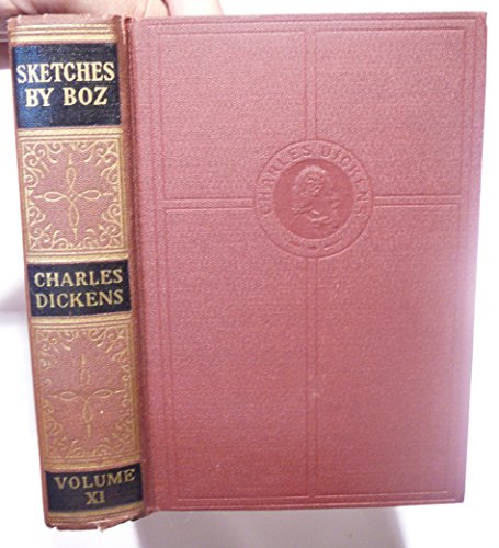 Sketches By Boz (The Works of Charles Dickens, ... B001BVYJLI Book Cover