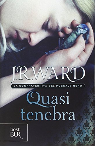 Quasi tenebra. La confraternita del pugnale nero: 2 Quasi tenebra. La confraternita del pugnale nero: 2
