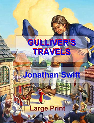 Gulliver's Travels: Low Tide Press Large Print ... [Large Print] 1508432104 Book Cover