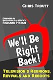 Photo Gallery we ll be right back!: television s reunions, revivals and reboots (english edition) Photo Gallery we ll be right back!: television s reunions, revivals and reboots (english edition)