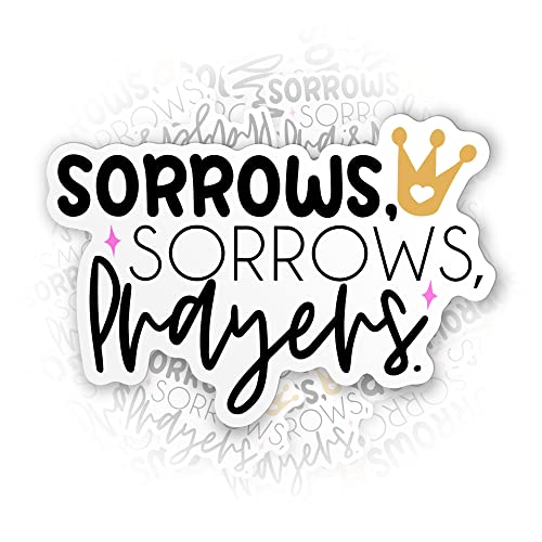 Sorrows Sorrows Prayers Sticker Crown Queen Die-Cut Waterproof Vinyl Sticker For Laptop Water Bottle Phone Case Cars Merchandise Decor Decal Stuff Gift Idea For Her Him Adults Kid #TOP16